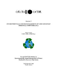 Session 2 ENVIRONMENTALLY SOUND MANAGEMENT of USED and SCRAP PERSONAL COMPUTERS (Pcs)