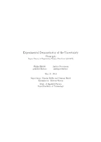 Experimental Demonstrator of the Uncertainty Principle Degree Project in Engineering Physics, First Level (SA104X)