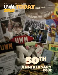 UWM News and Events, Visit Our Web Site At: from the Chancellor We Must Be Bold