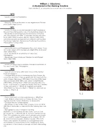 William J. Glackens: a Modernist in the Making Timeline Works Identified TL, Accompanied by a Number, Are in the Exhibition