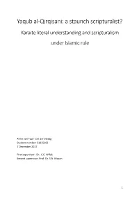 Yaqub Al-Qirqisani: a Staunch Scripturalist? Karaite Literal Understanding and Scripturalism Under Islamic Rule