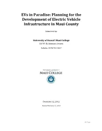 Evs in Paradise: Planning for the Development of Electric Vehicle Infrastructure in Maui County