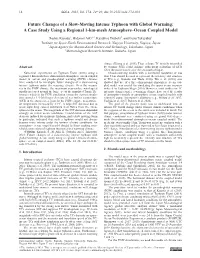 Future Changes of a Slow-Moving Intense Typhoon with Global Warming: a Case Study Using a Regional 1-Km-Mesh Atmosphere–Ocean Coupled Model