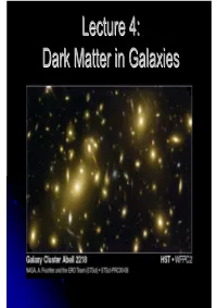 Lecture 4: Dark Matter in Galaxies