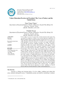Values Education Practices in Preschool: the Case of Turkey and the United States