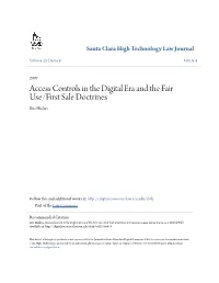 Access Controls in the Digital Era and the Fair Use/First Sale Doctrines Eric Hinkes