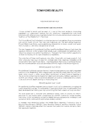 FOR IMMEDIATE RELEASE PRIVATE BLEND OUD COLLECTION “I Have