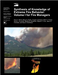 Synthesis of Knowledge of Extreme Fire Behavior: Volume I for Fire Managers
