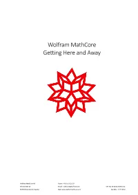 Wolfram Mathcore Getting Here and Away