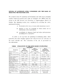 Details of Alternate Sites Considered and the Basis of Selecting the Proposed Site