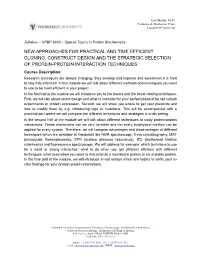 New Approaches for Practical and Time Efficient Cloning, Construct Design and the Strategic Selection of Protein-Protein Interaction Techniques