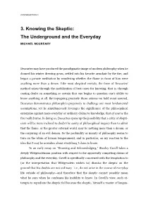 3. Knowing the Skeptic: the Underground and the Everyday