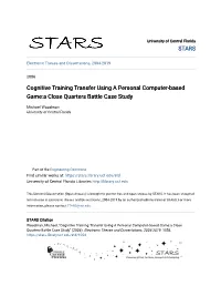 Cognitive Training Transfer Using a Personal Computer-Based Game:A Close Quarters Battle Case Study