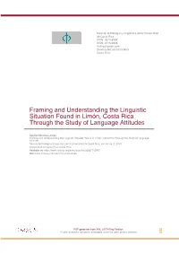 Framing and Understanding the Linguistic Situation Found in Limón, Costa Rica Through the Study of Language Attitudes