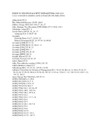 INDEX to DULWICH SOCIETY NEWSLETTERS 1989-2014 a Key to Newsletter Numbers Can Be at Found After the Index Below