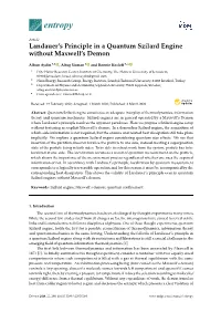 Landauer's Principle in a Quantum Szilard Engine Without Maxwell's