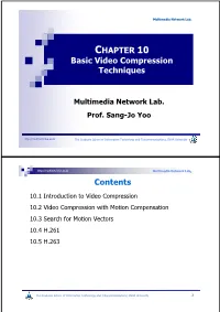 CHAPTER 10 Basic Video Compression Techniques Contents
