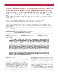 CLEC4C P.K210del Variant Causes Impaired Cell Surface Transport in Plasmacytoid Dendritic Cells of Amyotrophic Lateral Sclerosis