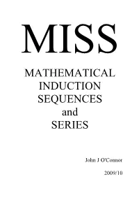 MATHEMATICAL INDUCTION SEQUENCES and SERIES