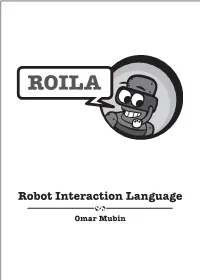 ROILA – Robot Interaction Language