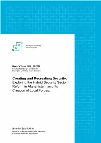 Exploring the Hybrid Security Sector Reform in Afghanistan, and Its Creation of Local Forces