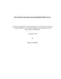 On-Line Data Reconstruction in Redundant Disk Arrays