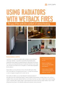 Using Radiators with Wetback Fires the Joy of Fire with the Comfort of Central Heating