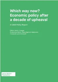 Which Way Now? Economic Policy After a Decade of Upheaval