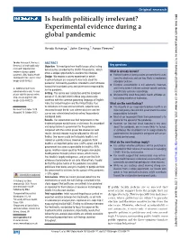 Experimental Evidence During a Global Pandemic