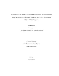 Investigation of the Relationships Between the Thermodynamic