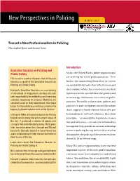 Toward a New Professionalism in Policing Christopher Stone and Jeremy Travis
