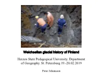Weichselian Glacial History of Finland Herzen State Pedagogical