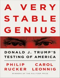 A Very Stable Genius at That!” Trump Invoked the “Stable Genius” Phrase at Least Four Additional Times