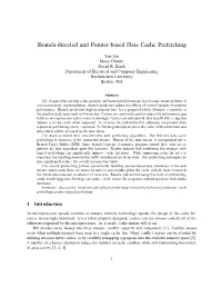 Branch-Directed and Pointer-Based Data Cache Prefetching