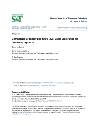 Comparison of Binary and Multi-Level Logic Electronics for Embedded Systems