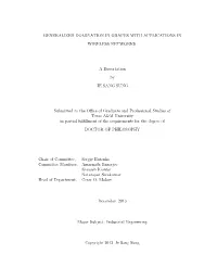 GENERALIZED DOMINATION in GRAPHS with APPLICATIONS in WIRELESS NETWORKS a Dissertation by JE SANG SUNG Submitted to the Office O