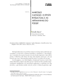 Marcello Caetano: O Ethos Intelectual E As Artimanhas Do Poder1