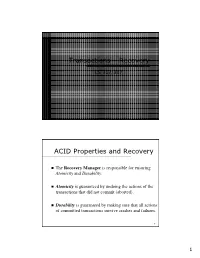 Transactions – Recovery ACID Properties and Recovery