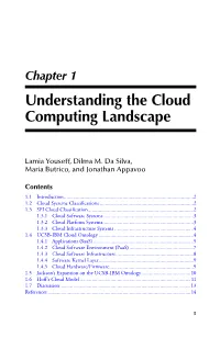 Understanding the Cloud Computing Landscape