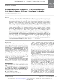 Deregulation of Histone H3 Lysine 27 Methylation in Cancer—Different Paths, Same Destination
