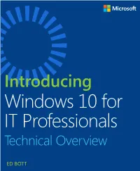 Introducing Windows 10 for IT Professionals Technical Overview