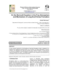 On the Bernoulli Equation in the Free Atmosphere and Mechanism of Long-Lived Vortex Formation