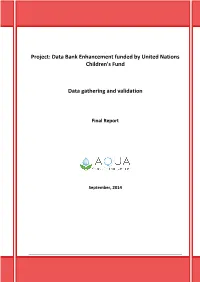 Data Bank Enhancement Funded by United Nations Children's Fund Data Gathering and Validation ______