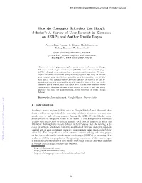 How Do Computer Scientists Use Google Scholar?: a Survey of User Interest in Elements on Serps and Author Proﬁle Pages