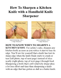 How to Sharpen a Kitchen Knife with a Handheld Knife Sharpener 3-27-21