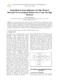 5. Embedded Systems Dilemma of Chip Memory Diversity By