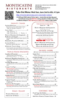 Take-Out Menu: Wed-Sun, June 2Nd to 6Th, 4-9 Pm H P://Monteca
