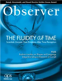 THE FLUIDITY F TIME Scientists Uncover How Emotions Alter Time Perception