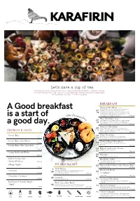 A Good Breakfast Is a Start of a Good Day
