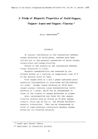 A Study of Magnetic Properties of Solid Oxygen, Oxygen-Argon and Oxygen-Fluorine *